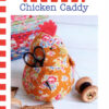 Chicken Caddy Sewing Card