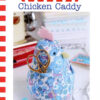 Chicken Caddy Pattern